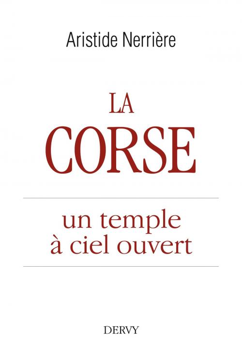 Cover of the book La Corse by Aristide Nerrière, Dervy