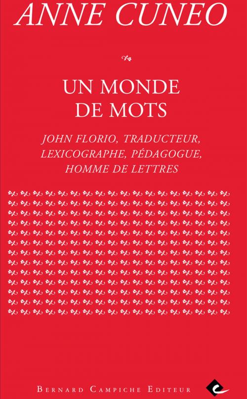 Cover of the book Un monde de mots by Anne Cuneo, Bernard Campiche Editeur