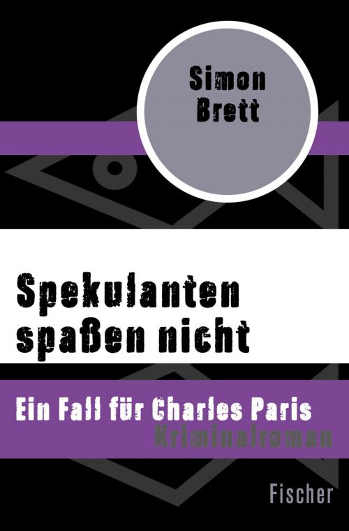 Cover of the book Spekulanten spaßen nicht by Simon Brett, FISCHER Digital
