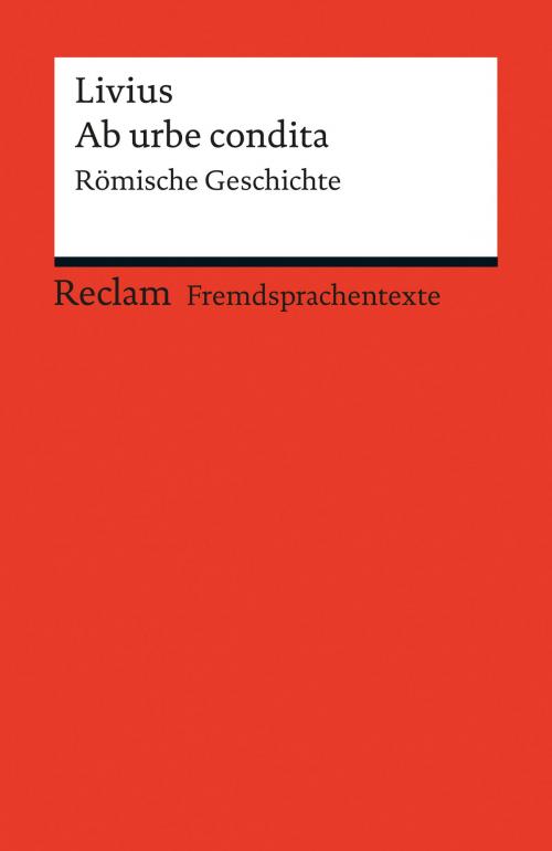 Cover of the book Ab urbe condita by Livius, Reclam Verlag