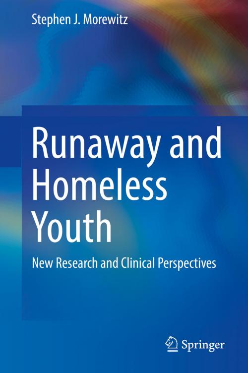 Cover of the book Runaway and Homeless Youth by Stephen J. Morewitz, Springer International Publishing