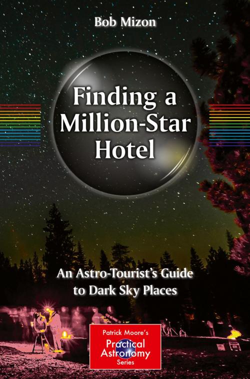 Cover of the book Finding a Million-Star Hotel by Bob Mizon, Springer International Publishing