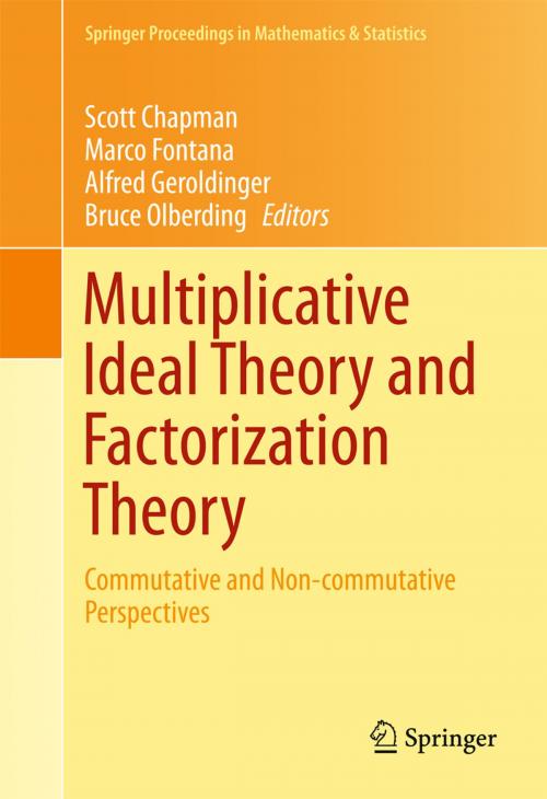Cover of the book Multiplicative Ideal Theory and Factorization Theory by , Springer International Publishing