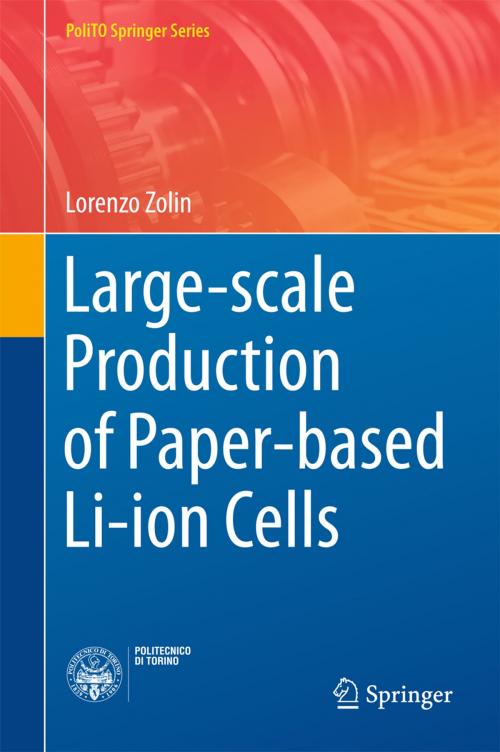 Cover of the book Large-scale Production of Paper-based Li-ion Cells by Lorenzo Zolin, Springer International Publishing