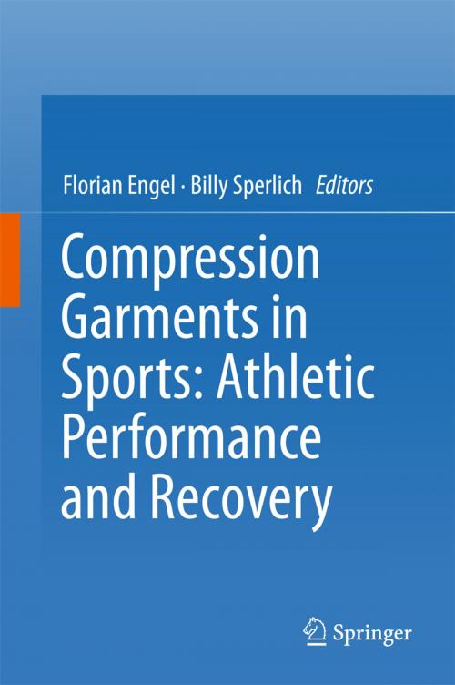 Cover of the book Compression Garments in Sports: Athletic Performance and Recovery by , Springer International Publishing