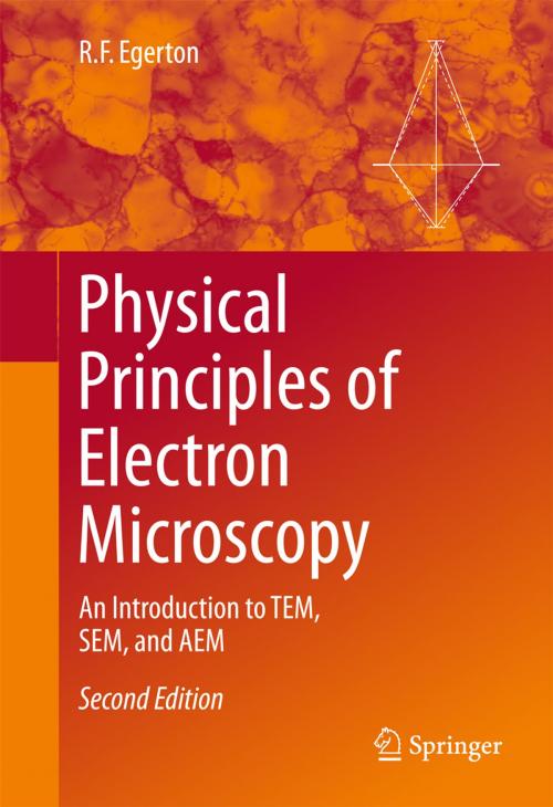 Cover of the book Physical Principles of Electron Microscopy by R.F. Egerton, Springer International Publishing