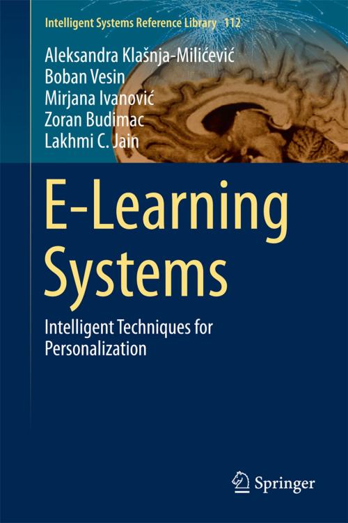 Cover of the book E-Learning Systems by Aleksandra Klašnja-Milićević, Boban Vesin, Mirjana Ivanović, Zoran Budimac, Lakhmi C. Jain, Springer International Publishing