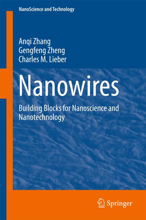 Cover of the book Nanowires by Anqi Zhang, Gengfeng Zheng, Charles M. Lieber, Springer International Publishing