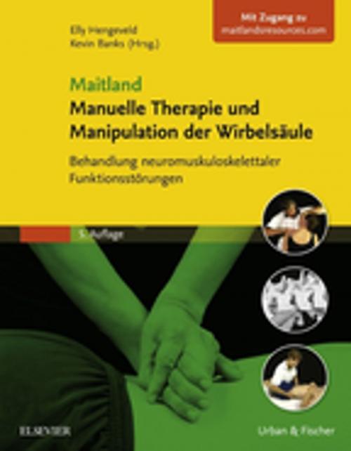 Cover of the book Maitland Manuelle Therapie und Manipulation der Wirbelsäule by , Elsevier Health Sciences