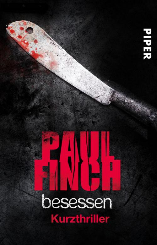 Cover of the book Besessen by Paul Finch, Piper ebooks