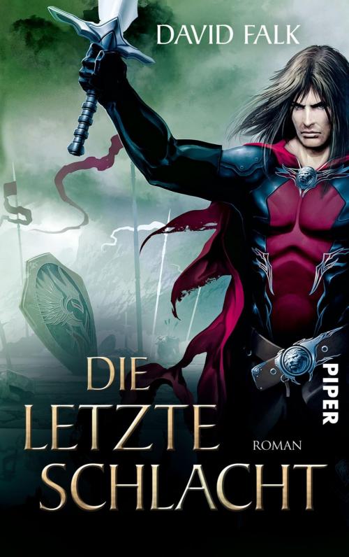 Cover of the book Die letzte Schlacht by David Falk, Piper ebooks