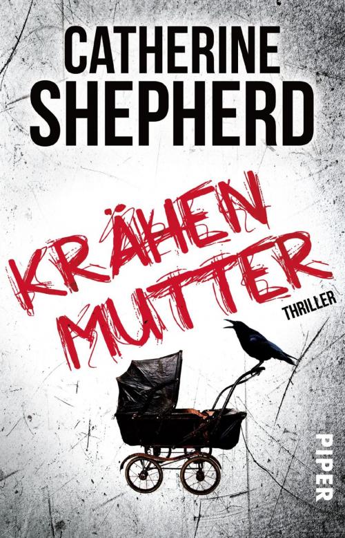 Cover of the book Krähenmutter by Catherine Shepherd, Piper ebooks