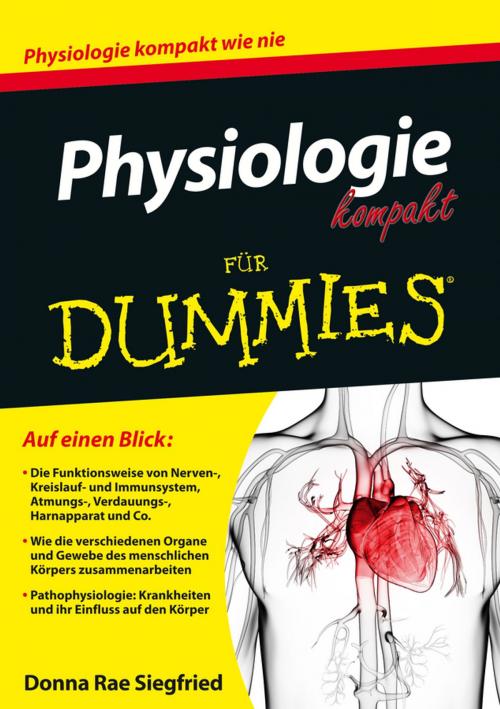 Cover of the book Physiologie für Dummies kompakt by Donna Rae Siegfried, Wiley
