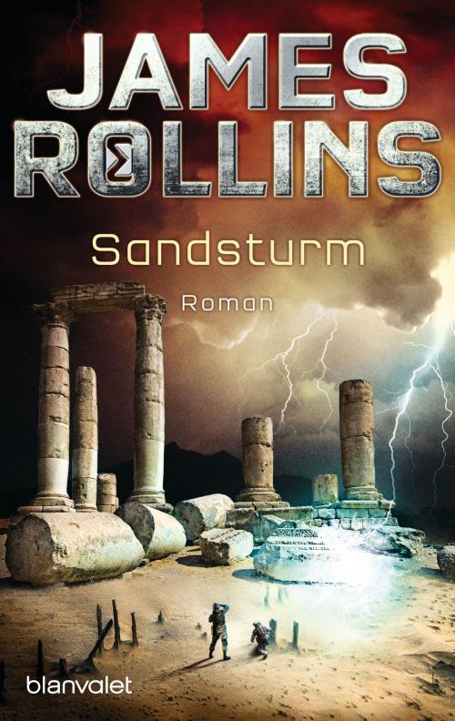 Cover of the book Sandsturm - SIGMA Force by James Rollins, Blanvalet Taschenbuch Verlag
