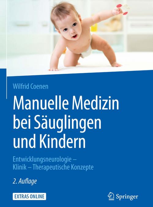 Cover of the book Manuelle Medizin bei Säuglingen und Kindern by Wilfrid Coenen, Springer Berlin Heidelberg