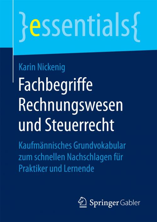 Cover of the book Fachbegriffe Rechnungswesen und Steuerrecht by Karin Nickenig, Springer Fachmedien Wiesbaden