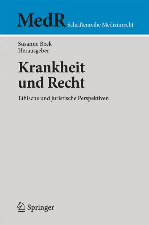 Cover of the book Krankheit und Recht by , Springer Berlin Heidelberg