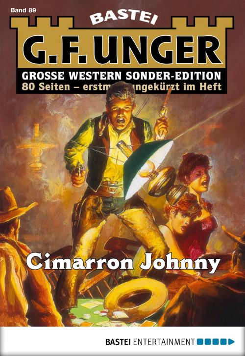 Cover of the book G. F. Unger Sonder-Edition 89 - Western by G. F. Unger, Bastei Entertainment