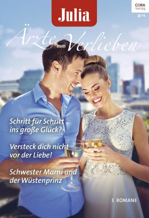 Cover of the book Julia Ärzte zum Verlieben Band 89 by Alison Roberts, Marion Lennox, Meredith Webber, CORA Verlag