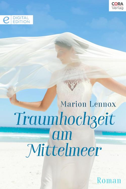 Cover of the book Traumhochzeit am Mittelmeer by Marion Lennox, CORA Verlag