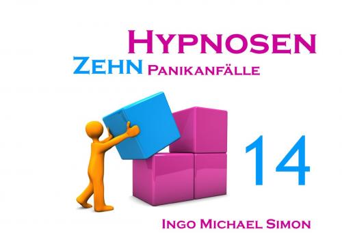 Cover of the book Zehn Hypnosen. Band 14 by Ingo Michael Simon, Books on Demand