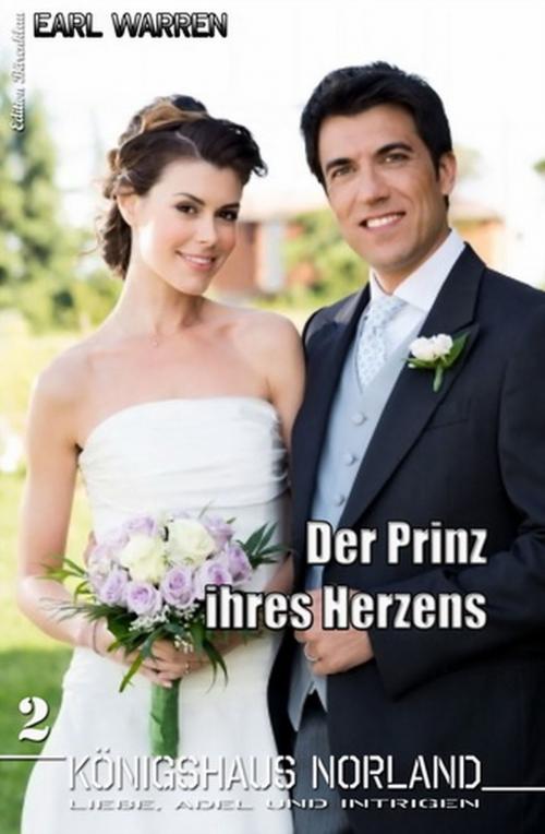 Cover of the book Königshaus Norland #2: Der Prinz ihres Herzens by Earl Warren, Uksak E-Books