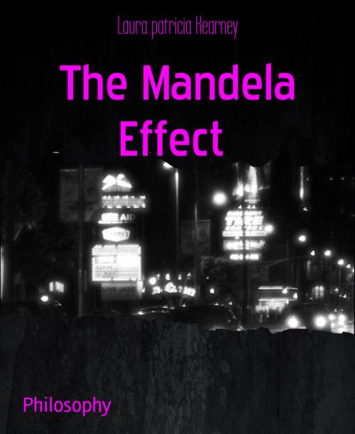Cover of the book The Mandela Effect by Laura patricia Kearney, BookRix
