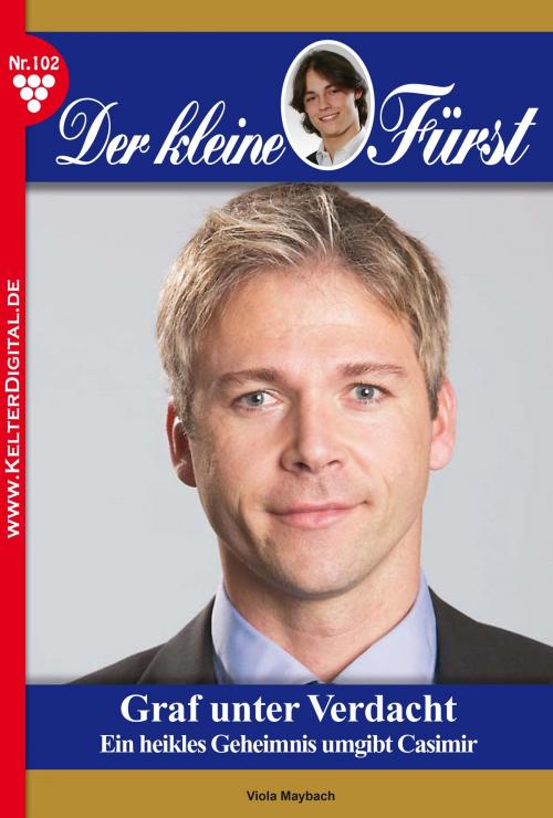 Cover of the book Der kleine Fürst 102 – Adelsroman by Viola Maybach, Kelter Media