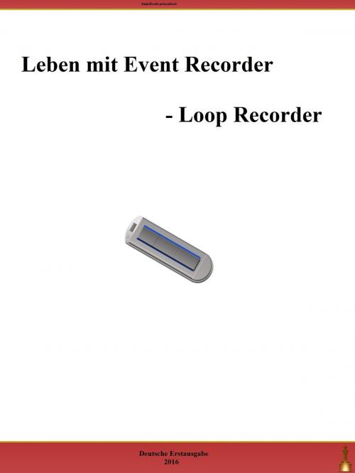 Cover of the book Leben mit Event Recorder by , Books on Demand