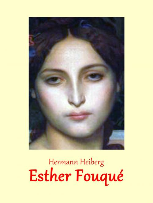 Cover of the book Esther Fouqué by Hermann Heiberg, Books on Demand