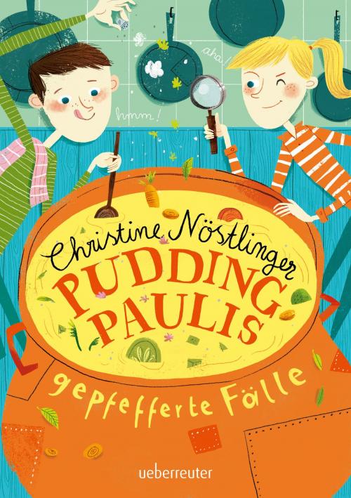 Cover of the book Pudding-Paulis gepfefferte Fälle by Christine Nöstlinger, Ueberreuter Verlag