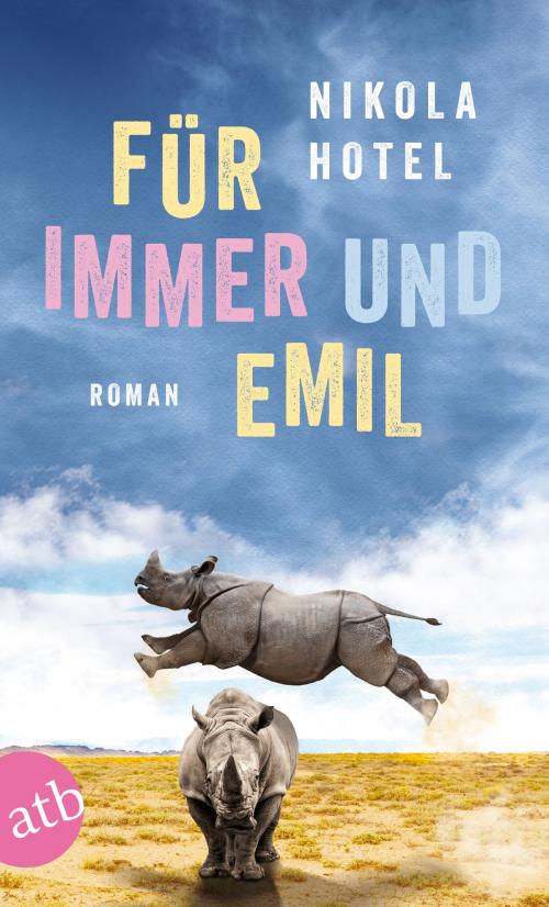 Cover of the book Für immer und Emil by Nikola Hotel, Aufbau Digital