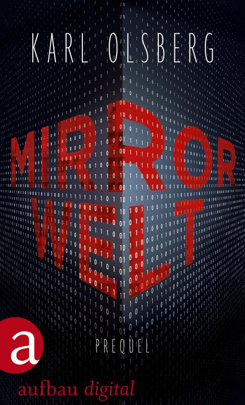 Cover of the book Mirror Welt by Karl Olsberg, Aufbau Digital