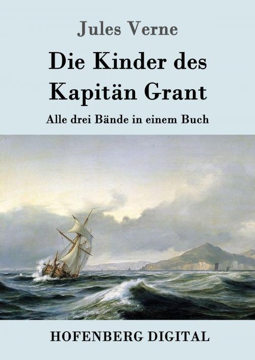 Cover of the book Die Kinder des Kapitän Grant by Jules Verne, Hofenberg