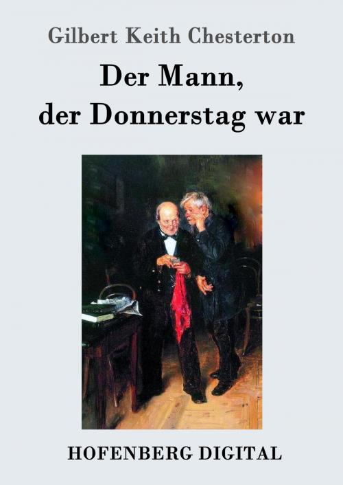 Cover of the book Der Mann, der Donnerstag war by Gilbert Keith Chesterton, Hofenberg