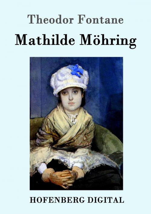 Cover of the book Mathilde Möhring by Theodor Fontane, Hofenberg