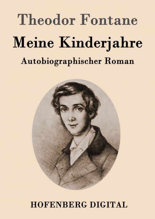 Cover of the book Meine Kinderjahre by Theodor Fontane, Hofenberg