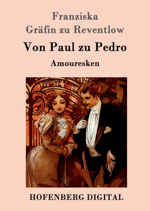 Cover of the book Von Paul zu Pedro by Franziska Gräfin zu Reventlow, Hofenberg