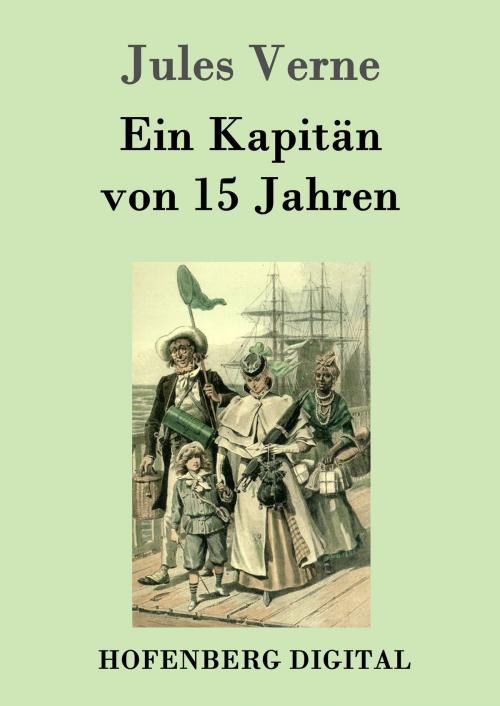 Cover of the book Ein Kapitän von 15 Jahren by Jules Verne, Hofenberg