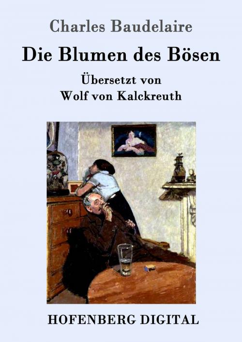 Cover of the book Die Blumen des Bösen by Charles Baudelaire, Hofenberg