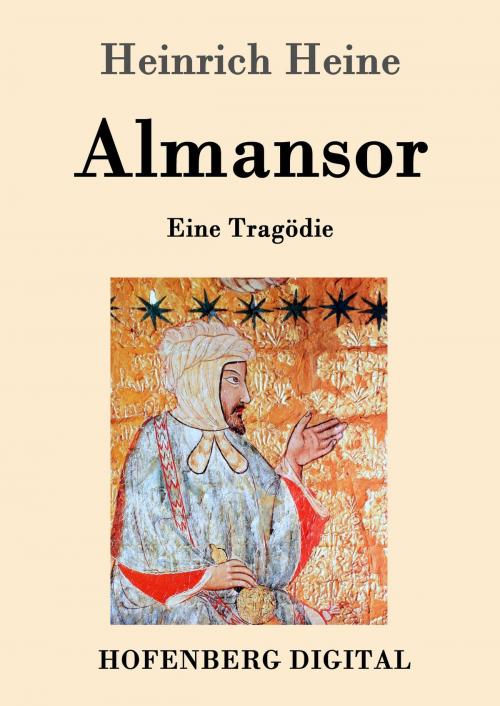 Cover of the book Almansor by Heinrich Heine, Hofenberg