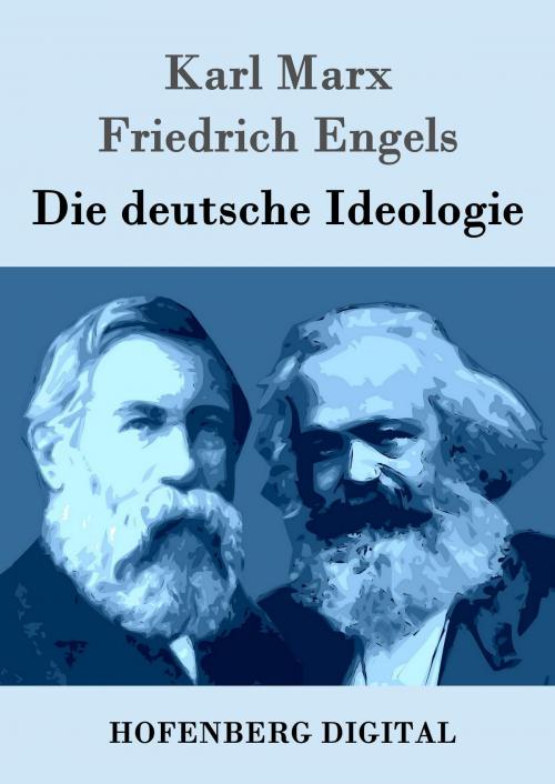 Cover of the book Die deutsche Ideologie by Karl Marx, Friedrich Engels, Hofenberg