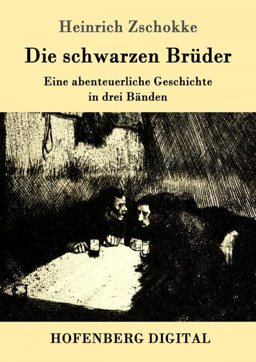 Cover of the book Die schwarzen Brüder by Heinrich Zschokke, Hofenberg