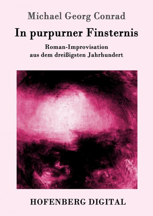 Cover of the book In purpurner Finsternis by Michael Georg Conrad, Hofenberg