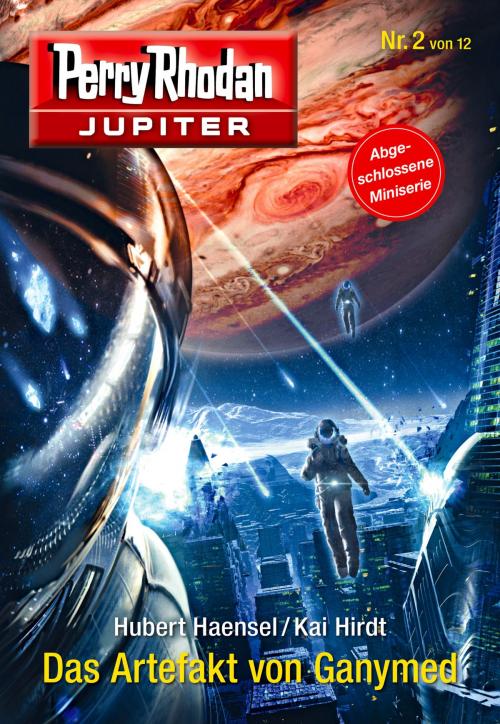 Cover of the book Jupiter 2: Das Artefakt von Ganymed by Hubert Haensel, Kai Hirdt, Perry Rhodan digital