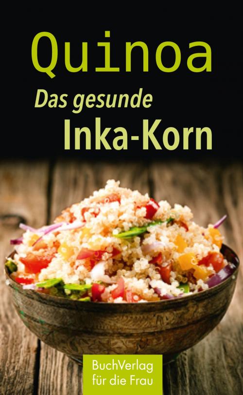 Cover of the book Quinoa by Anja Völkel, BuchVerlag für die Frau