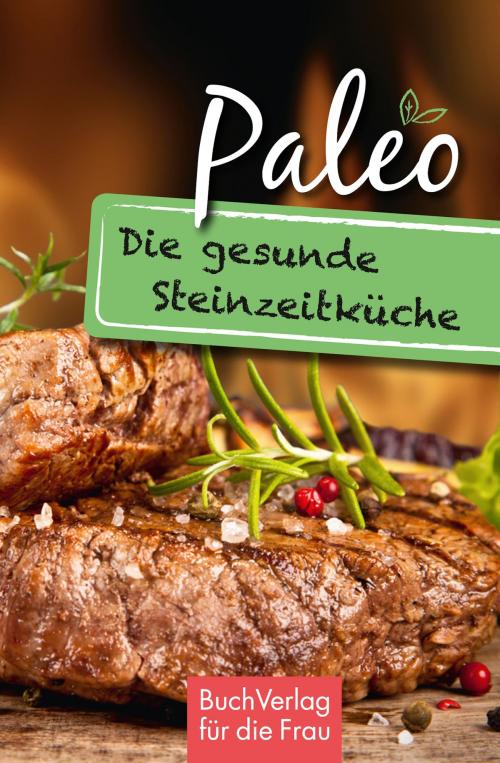 Cover of the book Paleo by Carola Ruff, BuchVerlag für die Frau
