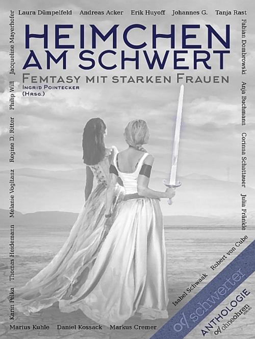 Cover of the book Heimchen am Schwert by Ingrid Pointecker, Ingrid Pointecker
