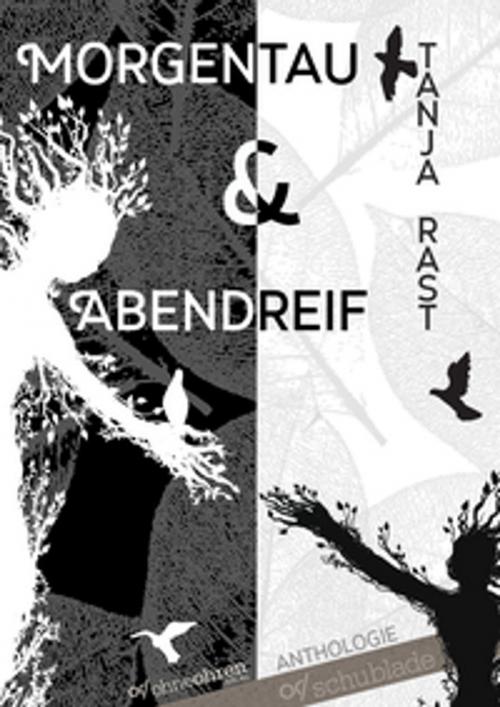 Cover of the book Morgentau & Abendreif by Tanja Rast, OHNEOHREN