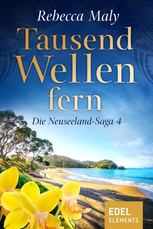 Cover of the book Tausend Wellen fern 4 by Rebecca Maly, Edel Elements